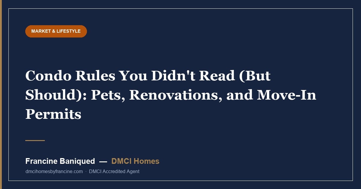 Condo Rules You Didn't Read (But Should): Pets, Renovations, and Move-In Permits